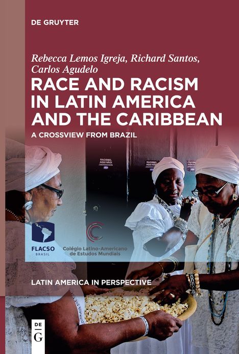 Rebecca Lemos Igreja: Race and Racism in Latin America and the Caribbean, Buch