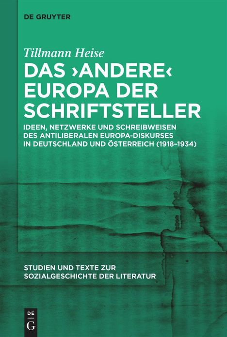 Tillmann Heise: Das 'andere' Europa der Schriftsteller, Buch