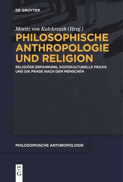Philosophische Anthropologie und Religion, Buch