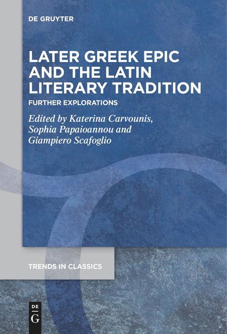 Later Greek Epic and the Latin Literary Tradition, Buch