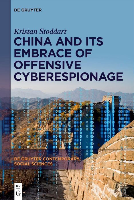 Kristan Stoddart: China And Its Embrace of Offensive Cyberespionage, Buch