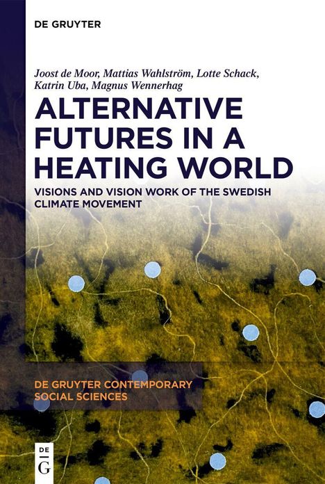 Texte: "ALTERNATIVE FUTURES IN A HEATING WORLD", "DE GRUYTER". Abstrakte Illustration mit blau getönten Kreisen auf braunem Hintergrund.