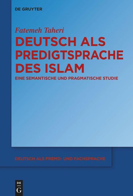 Fatemeh Taheri: Deutsch als Predigtsprache des Islam, Buch