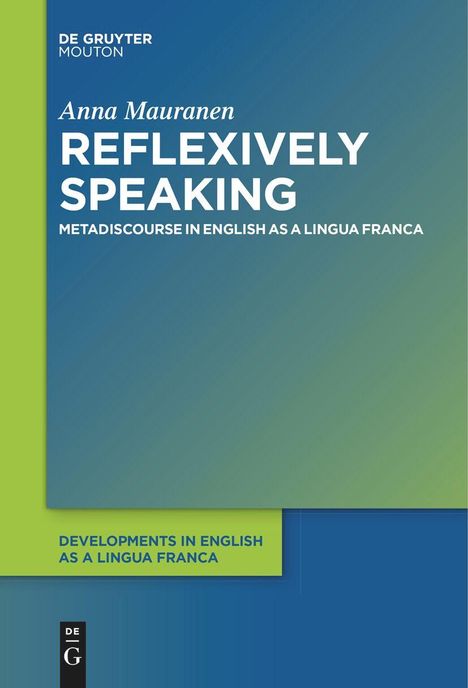 Anna Mauranen: Reflexively Speaking, Buch