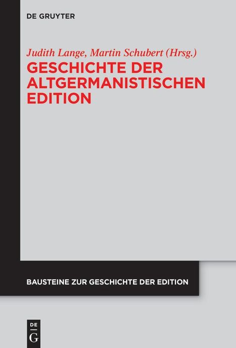 Geschichte der altgermanistischen Edition, Buch