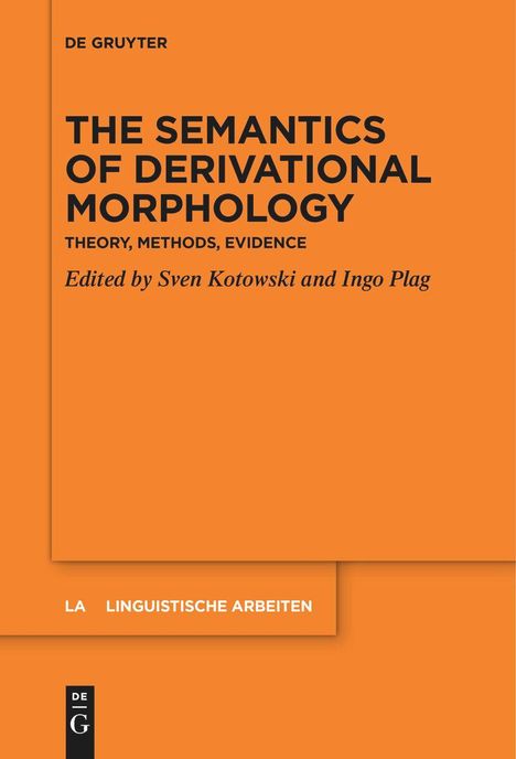 The Semantics of Derivational Morphology, Buch