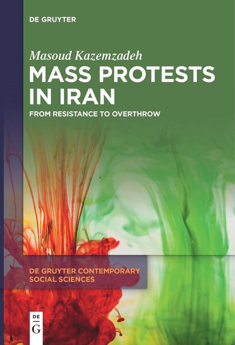 Masoud Kazemzadeh: Mass Protests in Iran, Buch