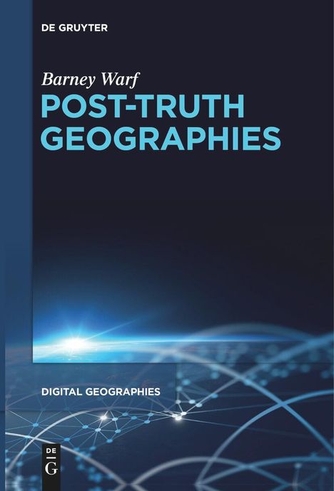 Barney Warf: Post-Truth Geographies, Buch