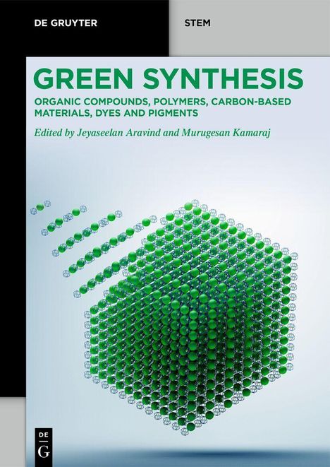 "Green Synthesis: Organic Compounds, Polymers, Carbon-Based Materials." Kubische Molekülstruktur aus grünen Kugeln.