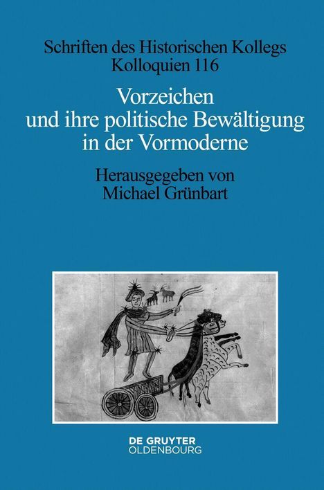"Vorzeichen und ihre politische Bewältigung in der Vormoderne", Illustration: Person auf Streitwagen mit Pferden.