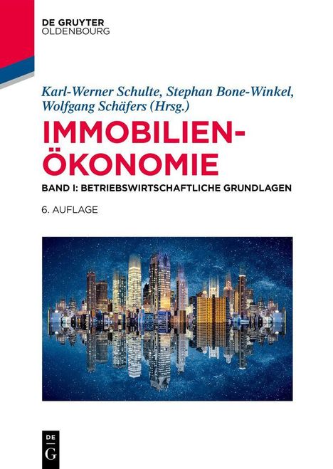 "Immobilienökonomie Band I: Betriebswirtschaftliche Grundlagen, 6. Auflage". Logo von De Gruyter. Skyline-Illustration.