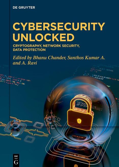 „Cybersecurity Unlocked: Cryptography, Network Security, Data Protection“ mit einem Schloss in einer digitalen Sphäre.