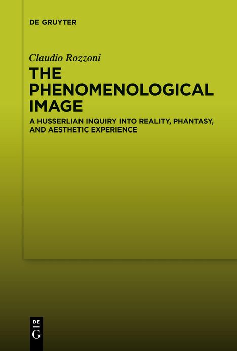 Claudio Rozzoni: The Phenomenological Image, Buch