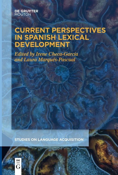 Current Perspectives in Spanish Lexical Development, Buch