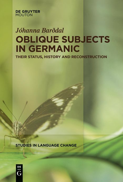 Jóhanna Barðdal: Oblique Subjects in Germanic, Buch