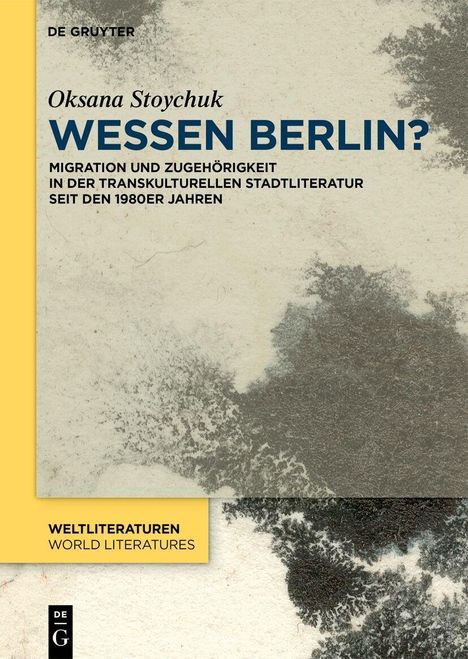Text: "Wessen Berlin? Migration und Zugehörigkeit in der transkulturellen Stadtliteratur seit den 1980er Jahren." Beige Hintergrund.