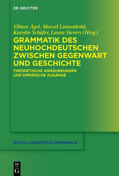 Buchtitel: Grammatik des Neuhochdeutschen. Autoren: Vilmos Ágel et al. Grün-gelbes Design, Verlag De Gruyter.