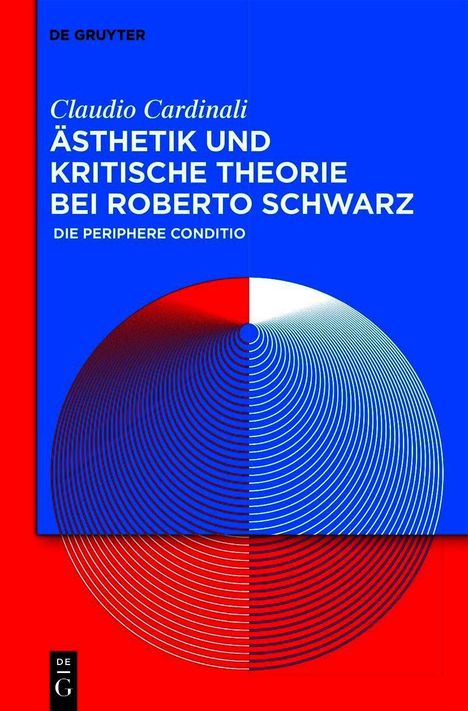 Claudio Cardinali, Ästhetik und kritische Theorie bei Roberto Schwarz. Titel auf blauem Hintergrund mit konzentrischen Kreisen.