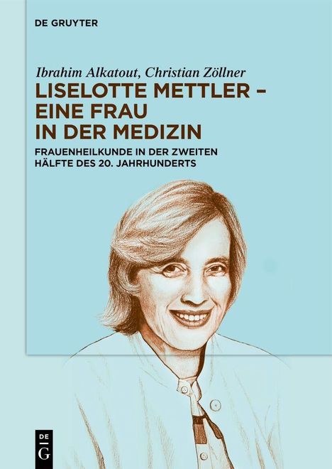 „Liselotte Mettler – Eine Frau in der Medizin“, Illustration einer lächelnden Frau in Arztkittel.