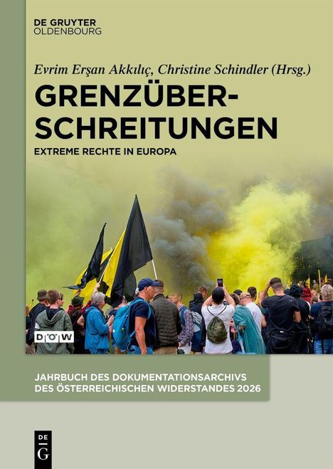 Titel: "Grenzüberschreitungen: Extreme Rechte in Europa". Menschen mit Fahnen, Rauch in Gelb und Grau.