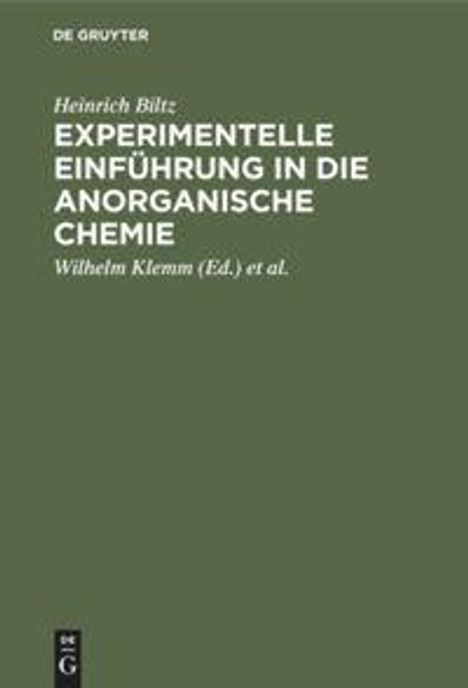 Heinrich Biltz: Experimentelle Einführung in die anorganische Chemie, Buch