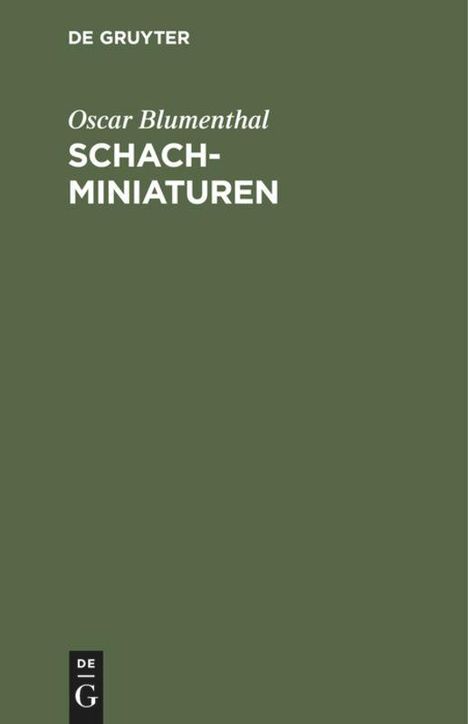 Oscar Blumenthal: Schachminiaturen, Buch