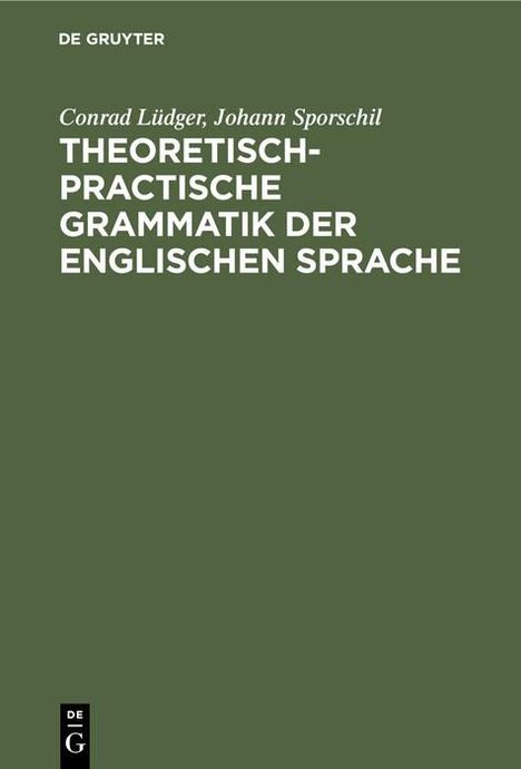 Johann Sporschil: Theoretisch-practische Grammatik der englischen Sprache, Buch