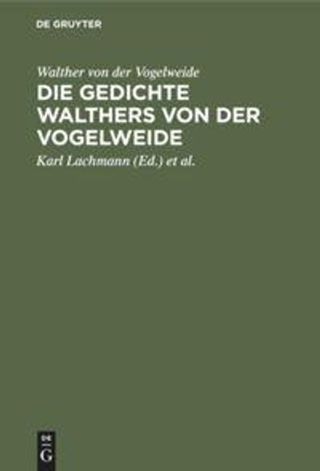 Walther Von Der Vogelweide: Die Gedichte Walthers von der Vogelweide, Buch