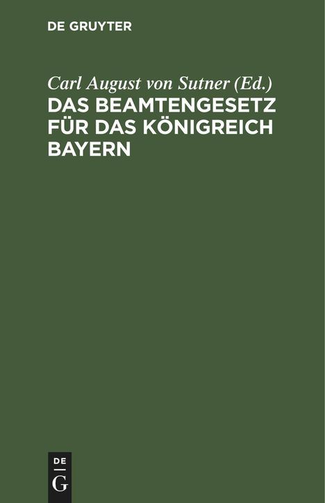 Das Beamtengesetz für das Königreich Bayern, Buch