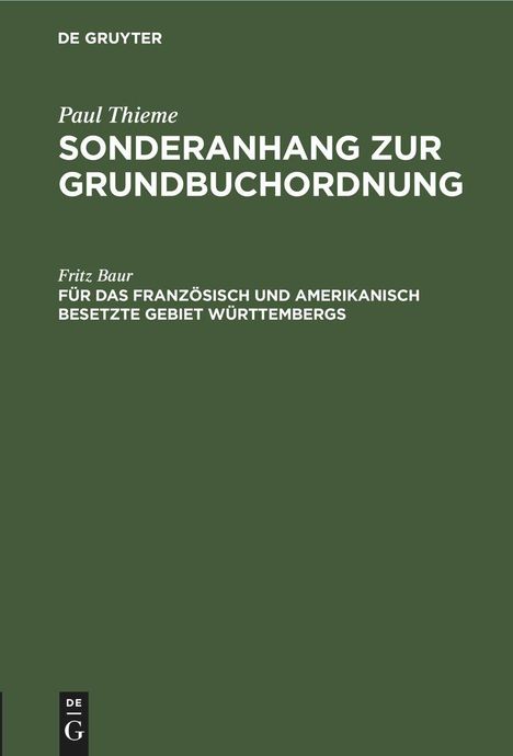 Fritz Baur: Für das französisch und amerikanisch besetzte Gebiet Württembergs, Buch