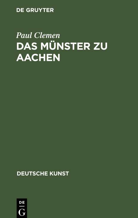 Paul Clemen: Das Münster zu Aachen, Buch