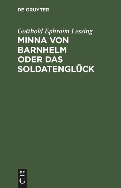Gotthold Ephraim Lessing: Minna von Barnhelm oder das Soldatenglück, Buch