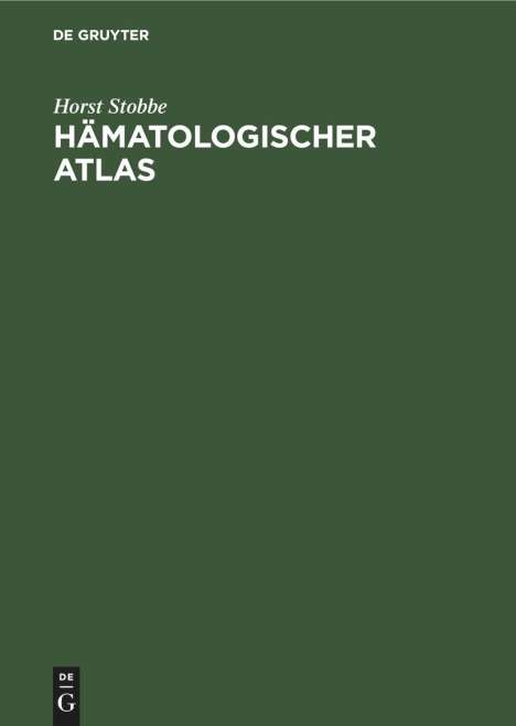 Horst Stobbe: Hämatologischer Atlas, Buch