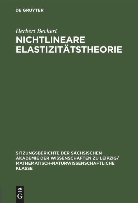 Herbert Beckert: Nichtlineare Elastizitätstheorie, Buch