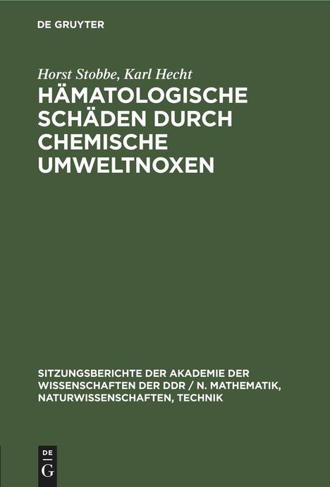 Karl Hecht: Hämatologische Schäden durch chemische Umweltnoxen, Buch