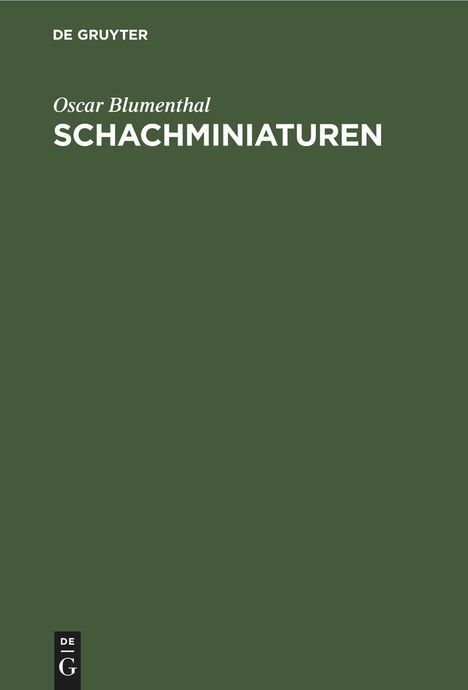 Oscar Blumenthal: Schachminiaturen, Buch