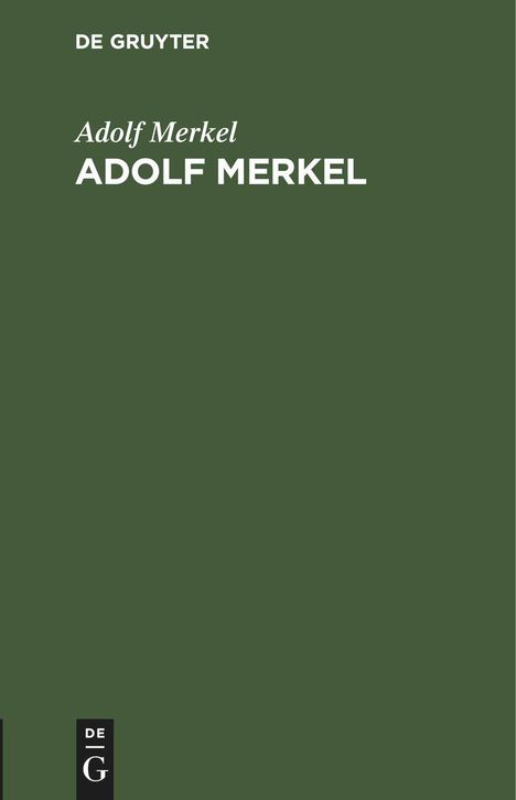 Adolf Merkel: Adolf Merkel, Buch