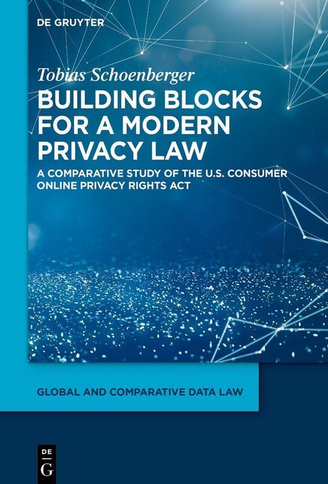 Tobias Schoenberger: Building blocks for a modern privacy law, Buch