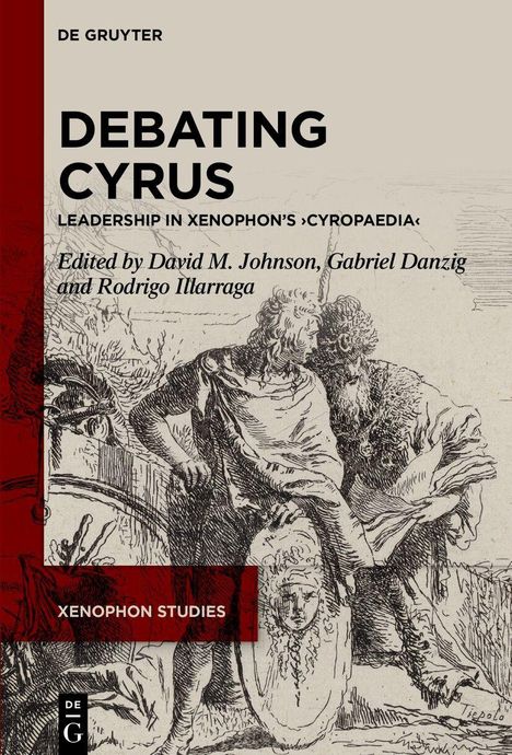 "DEBATING CYRUS: LEADERSHIP IN XENOPHON'S 'CYROPAEDIA'. Illustration von zwei Figuren in antiker Kleidung."
