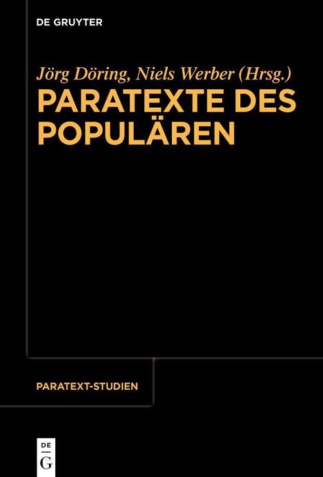 "PARATEXTE DES POPULÄREN" von Jörg Döring, Niels Werber. Schwarzer Hintergrund, gelbe Schrift. Titel des Buches.