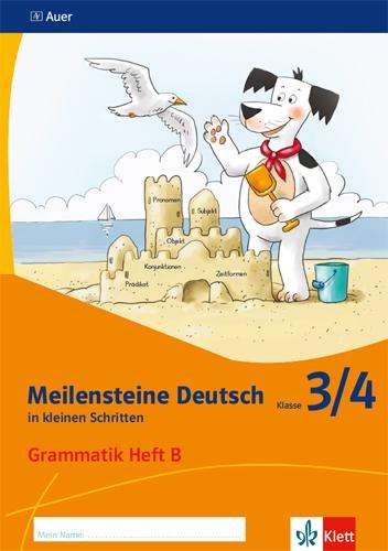 Meilensteine. Deutsch in kleinen Schritten. Grammatik Heft B. Klasse 3/4. Ausgabe ab 2017, Buch