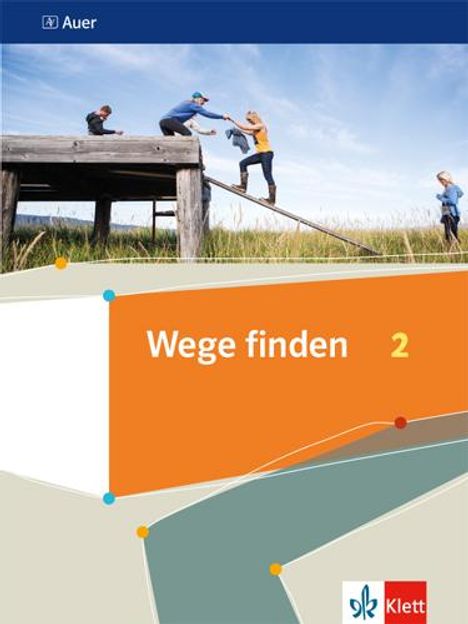 Wege finden 2. Schulbuch Klasse 7/8, Buch