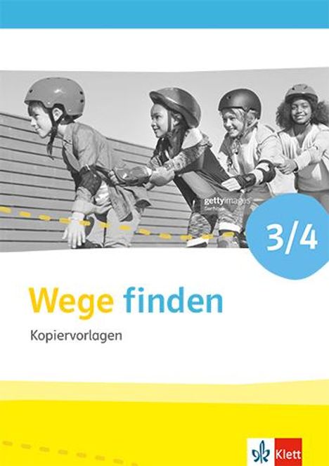 Wege finden 3/4. Handreichungen für den Unterricht Klasse 3/4. Ausgabe für Nordrhein-Westfalen, Buch