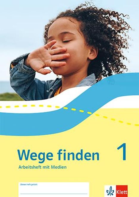 Wege finden 1. Ausgabe Berlin, Brandenburg, Mecklenburg-Vorpommern, Sachsen, Sachsen-Anhalt, Thüringen, Buch