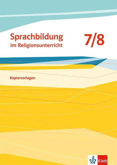 Sprachförderung Religion. Kopiervorlagenband Klasse 7/8, Buch