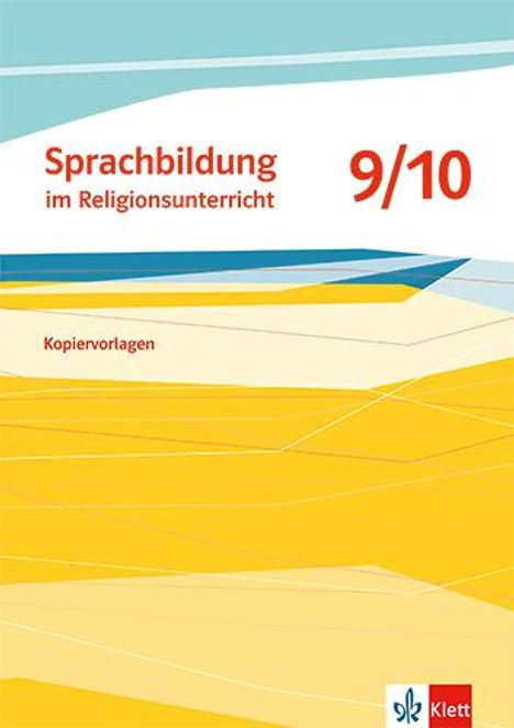 Sprachbildung Religion 9/10. Kopiervorlagenband Klasse 9/10, Buch