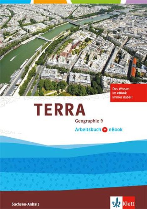 TERRA Geographie 9. Arbeitsbuch mit eBook Klasse 9. Ausgabe Sachsen-Anhalt, Buch