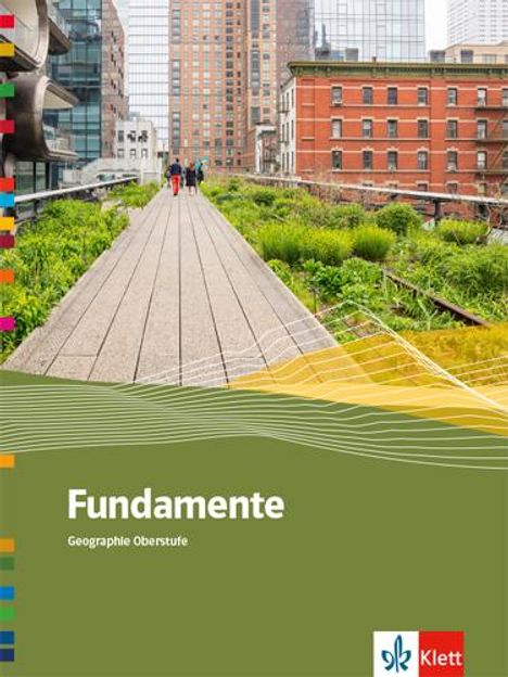 Fundamente Geographie Oberstufe. Schulbuch Klasse 10-13, Buch