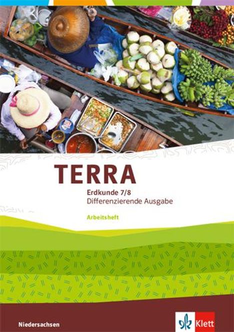 TERRA Erdkunde 7/8. Differenzierende Ausgabe Niedersachsen, Bremen, Schleswig-Holstein, Buch