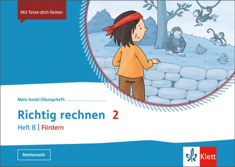 Mein Anoki-Übungsheft. Richtig Rechnen 2 Heft B - Fördern. Übungsheft Klasse 2, Buch